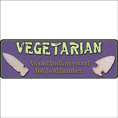 RG-1370-10.5 inch x 3.5 inch RIVERS EDGE HOME DECOR LARGE VEGETARIAN INDIAN SIGN