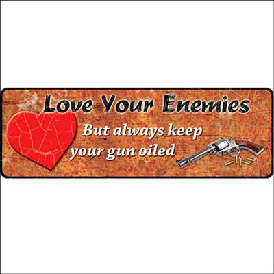 RG-1395-10.5 inch x 3.5 inch RIVERS EDGE HOME DECOR LOVE YOUR ENEMIES LARGE TIN SIGN