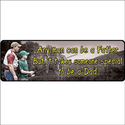 RG-1425-10.5 inch x 3.5 inch RIVERS EDGE LARGE TIN SIGN ANY MAN CAN BE A FATHER
